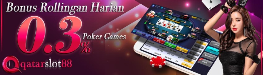 BONUS TO POKER QATARSLOT88